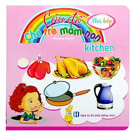 Câu Đố Cho Trẻ Mầm Non - Đồ Dùng Nhà Bếp