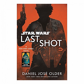 Hình ảnh Last Shot (Star Wars): A Han and Lando Novel