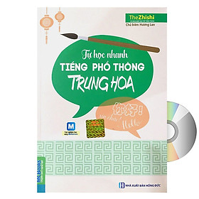 Tự Học Nhanh Tiếng Phổ Thông Trung Hoa + DVD tài liệu quà tặng