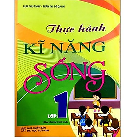 Hình ảnh Sách - Thực Hành Kĩ Năng Sống Lớp 1 - Theo Chương Trình Mới