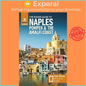 Sách - The Rough Guide to Naples, Pompeii & the Amalfi Coast (Travel Guide with  by Rough Guides (UK edition, paperback)