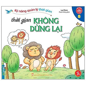 Hình ảnh Kỹ Năng Quản Lý Thời Gian - Thời Gian Không Dừng Lại - Tập 5