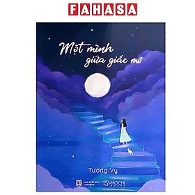 Sách - Một Mình Giữa Giấc Mơ