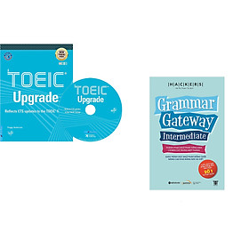 Combo 2 cuốn sách: TOEIC Upgrade + GRAMMAR GATEWAY INTERMEDIATE