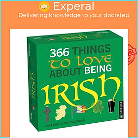 Hình ảnh Sách - 366 Things to Love About Being Irish 2024 Day-to-Day Calendar by Universe Publishing (UK edition, paperback)