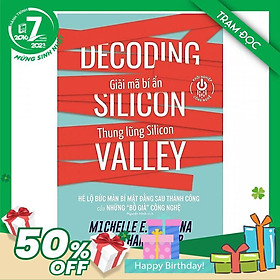 Khởi nghiệp công nghệ – Giải mã bí ẩn thung lũng Silicon - Bản Quyền