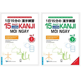 Combo 15 Phút Luyện Tập Kanji Mỗi Ngày Vol 1 + 15 Phút Luyện Tập Kanji Mỗi Ngày Vol 2 - Bản Quyền
