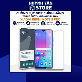 Cường lực redmi note 8 pro trong suốt KHÔNG FULL MÀN chống bám vân tay chính hãng GOR phụ kiện huỳnh tân store - Hàng nhập khẩu
