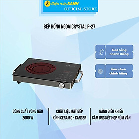 Mua Bếp hồng ngoại Crystal P-27 - Hàng Chính Hãng