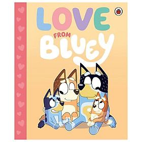 Sách ngoại văn: Love From Bluey