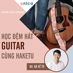 Khóa Học Học Đệm Hát Guitar Cùng Haketu