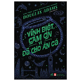 Vĩnh Biệt, Cảm Ơn Vì Đã Cho Ăn Cá
