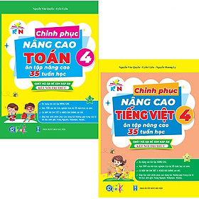 Sách Combo Chinh Phục Nâng Cao Toán Và Tiếng Việt Lớp 4 - Kết Nối Tri Thức Với Cuộc Sống - Cả Năm (2 Cuốn) - Bản Quyền - Tri Thức Việt
