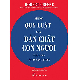 Những Quy Luật Của Bản Chất Con Người