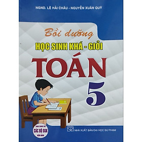 ￼Sách - Bồi Dưỡng Học Sinh Khá - Giỏi Toán 5 ( Dùng Chung Cho các Bộ sgk hiện Hành )