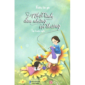 Nhặt Tình Đan Những Sợi Thương