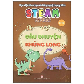 Steam For Kids - Câu Chuyện Khủng Long - 6-14 Tuổi