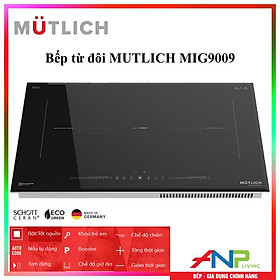 Mua Bếp Từ Đôi MUTLICH MIG9009 (2 Vùng Nấu - Điều Khiển Cảm Ứng Trượt SLIDER CONTROL  - Công Nghệ ECO-GREEN Tiết Kiệm Điện) - Hàng Nhập Khẩu Đức