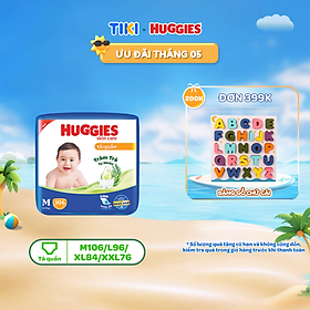 [Tặng 8M cho L96 hoặc 4M cho XL84/XXL76] Tã quần Huggies Skincare Mega Jumbo M106/L96+8/XL84+4/XXL76+4