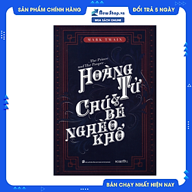 [Download Sách] Hoàng Tử Và Chú Bé Nghèo Khổ 