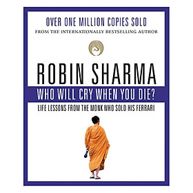 Who Will Cry When You Die?