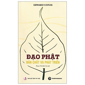 Đạo Phật Bản Chất Và Phát Triển