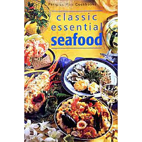 CLASSIC ESSENTIAL SEAFOOD
