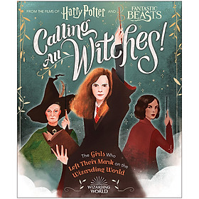 Harry Potter: Calling All Witches! The Girls Who Left Their Mark on the Wizarding World (Harry Potter and Fantastic Beasts) (English Book)
