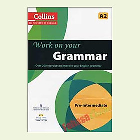 Collins Work On Your Grammar - Pre - intermediate (A2)