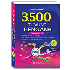 3500 Từ Vựng Tiếng Anh Theo Chủ Đề (Bản Màu)