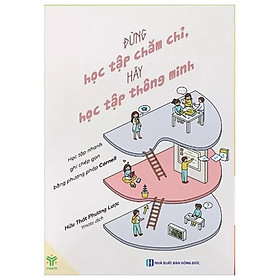 SÁCH Đừng Học Tập Chăm Chỉ, Hãy Học Tập Thông Minh