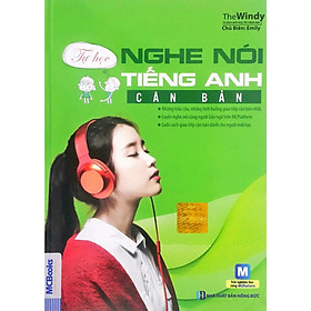 Tự Học Nghe Nói Tiếng Anh Căn Bản Luyện Nghe Nói Cùng Người bản Ngữ Trên