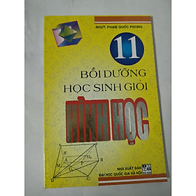 [Download Sách] Sách - Bồi dưỡng học sinh giỏi Hình Học lớp 11 - Phạm Quốc Phong 