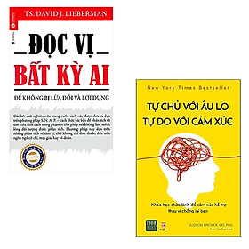 COMBO 2 cuốn sách Tư duy, kĩ năng sống - Đọc Vị Bất Kỳ Ai (Tái Bản 2019) + Tự Chủ Với Âu Lo, Tự Do Với Cảm Xúc