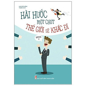 Hình ảnh Hài Hước Một Chút Thế Giới Sẽ Khác Đi