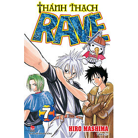 Truyện tranh Thánh thạch Rave – Tập 7 – Tặng kèm Bookmark Plue – NXB Kim Đồng