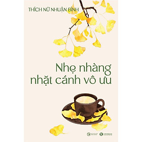 Sách Nhẹ Nhàng Nhặt Cánh Vô Ưu