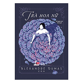 Hình ảnh Trà Hoa Nữ (Tái Bản 2018)