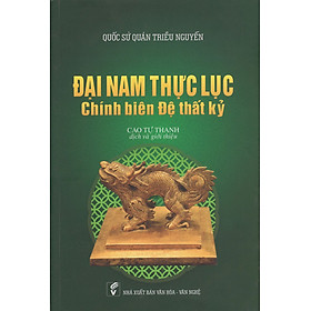 Đại Nam Thực Lục  - Chính Biên Đệ Thất Kỷ