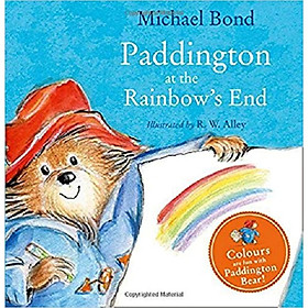 Sách thiếu nhi tiếng Anh - Paddington at the Rainbow’s End