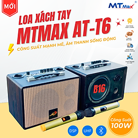 Loa Xách Tay Bluetooth MTMAX AT-T6, Công Suất 100W, Bass 16, 1 Treble Cho Âm Thanh Mạnh Mẽ, Căng Ấm, Kèm 2 Micro Không Dây Cao Cấp, Chống Rè, Hú Hiệu Quả, Bảo Hành 12 Tháng, Hàng Chính Hãng