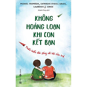 Sách - Không hoảng loạn khi con kết bạn