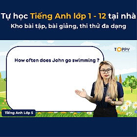 Toàn Quốc [Voucher Giấy] Học online Tiếng Anh lớp 1 - 12 cùng TOPPY 