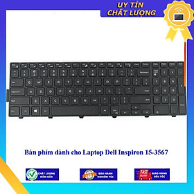 Bàn phím dùng cho Laptop Dell Inspiron 15-3567 - Hàng Nhập Khẩu New Seal