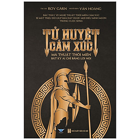 [Download Sách] Tử Huyệt Cảm Xúc