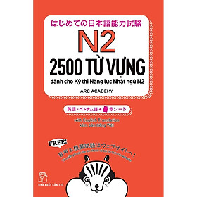 Ảnh bìa 2500 từ vựng dành cho Kỳ thi Năng lực Nhật ngữ N2 - Bản Quyền