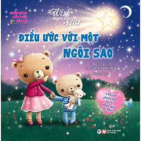 [Download Sách] Cuốn Sách Đầu Tiên Của Bé: Wish Upon A Star - Điều Ước Với Một Ngôi Sao