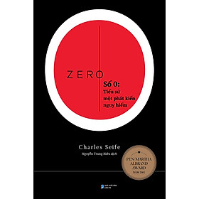 Số 0: Tiểu Sử Một Phát Kiến Nguy Hiểm