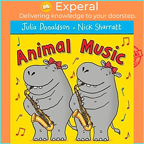 Sách - Animal Music by Julia Donaldson (UK edition, paperback)
