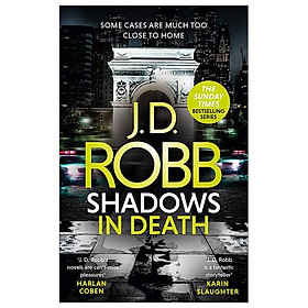 Shadows In Death: An Eve Dallas Thriller (Book 51)